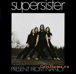 SUPERSISTER - PRESENT FROM NANCY - 1970