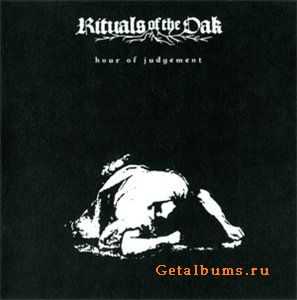 Rituals Of The Oak - Hour Of Judgement (2010)