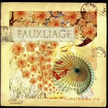 Fauxliage - Fauxliage (2007)