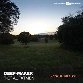 Deep Maker - Tief Aufatmen (2010) 