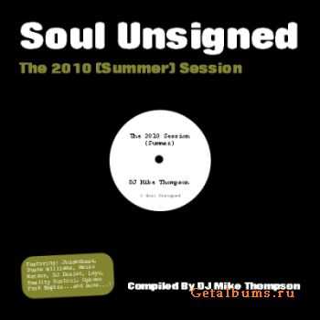 VA - Soul Unsigned The 2010 Summer Session (2010)
