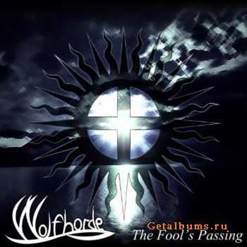 Wolfhorde - The Fool's Passing [single] (2010)