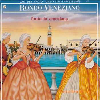 Rondo Veneziano - Fantasia Veneziana (1986) lossless