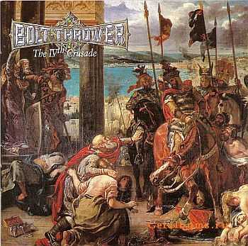 Bolt Thrower - The IVth Crusade (1992) (LOSSLESS) Bolt Thrower - The IVth Crusade (1992) (LOSSLESS)