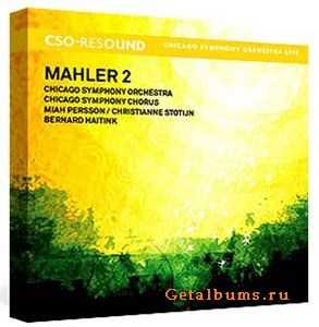 Mahler: Symphony No. 2 - Chicago Symphony Orchestra, Haitink (2cd) (Live 2008 recording)2009