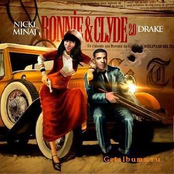 Drake & Nicki Minaj - Bonnie & Clyde 2.0 (2010)