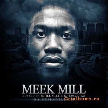 Meek Mill - Mr. Philadelphia (2010)