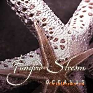 Fungoid Stream - Oceanus (2010) [HQ+]