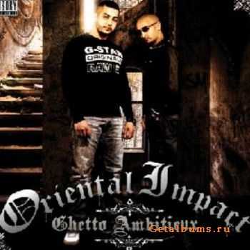 Oriental Impact - Ghetto Ambitieux (2010)