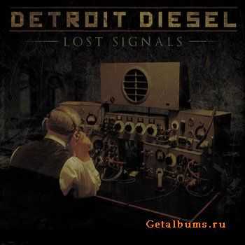 Detroit Diesel - Lost Signals (EP) (2010)