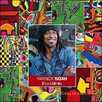 Yannick Noah - Frontieres (2010)