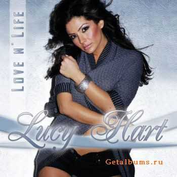 Lucy Hart - Love N' Life (2010)