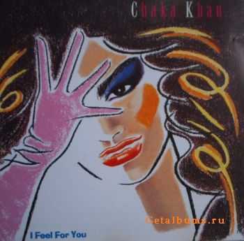 Chaka Khan - I Feel For You (1984)