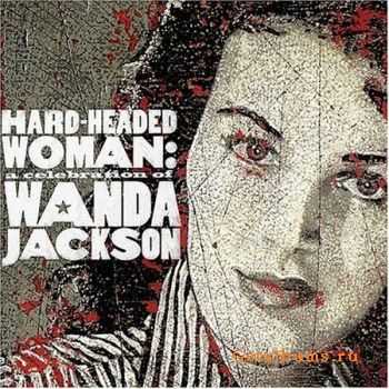 VA - Hard Headed Woman: Celebration of Wanda Jackson (2004)