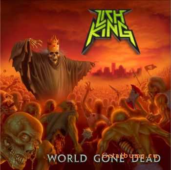 Lich King - World Gone Dead (2010)