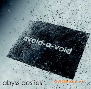 Avoid-A-Void - Abyss Desires (2009)