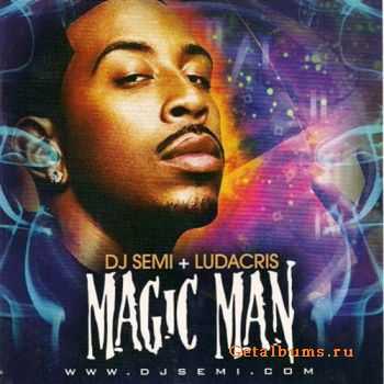 Ludacris - Magic Man (2010)