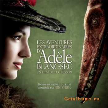 OST-   / Les aventures extraordinaires d'Adele Blanc-Sec (2010)