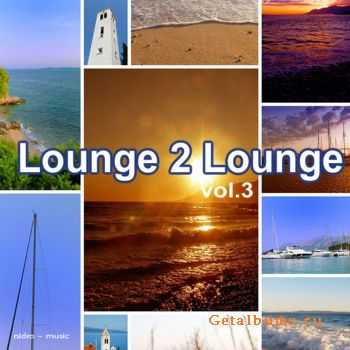 VA - Lounge 2 Lounge Vol.3 (2010)