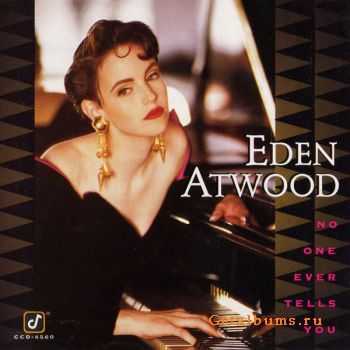 Eden Atwood - No One Ever Tells You (1993)