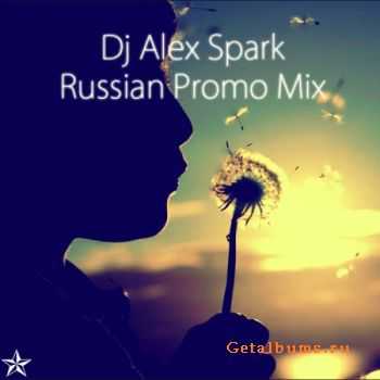 DJ Alex Spark-Russian Promo Mix (2010)