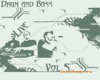 Drum and Bass Live Vol 5