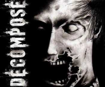 Decompose - Zombie (2007)