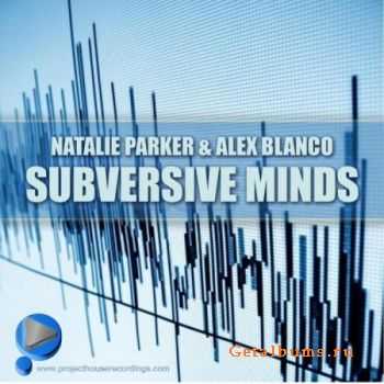 Natalie Parker & Alex Blanco-Subversive Minds (2010)