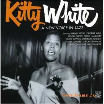 Kitty White - A New Voice In Jazz (2007)