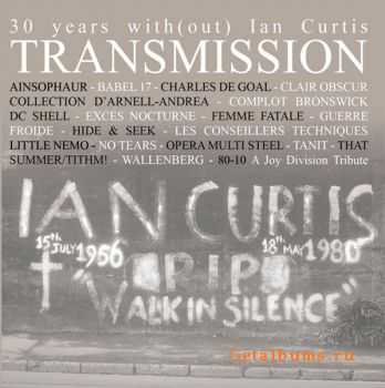 VA - Transmission: 30 Years With(out) Ian Curtis (2010)