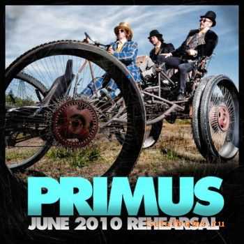 Primus - June 2010 Rehearsal [EP] (2010)
