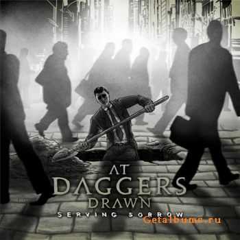 At Daggers Drawn - Serving Sorrow (2010)