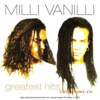 Milli Vanilli - Greatest Hits (2007) (Lossless) + MP3