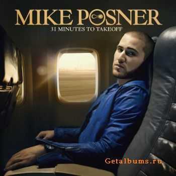 Mike Posner - 31 Minutes To Takeoff (2010)