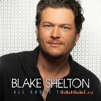 Blake Shelton - All About Tonight (2010)