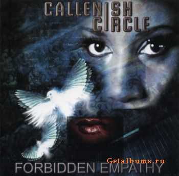 Callenish Circle - Forbidden Empathy [Compilation] (2004)