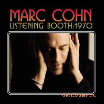 Marc Cohn - Listening Booth: 1970 (2010)