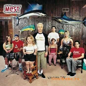 Mest - Wasting time (2000)