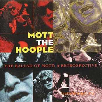 Mott the Hoople - The Ballad of Mott: A Retrospective (1993)