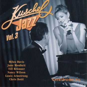 VA - Kuschel Jazz Vol.3 [2CD] (2005)