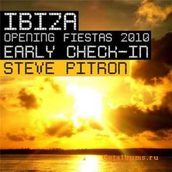 Steve Pitron - Ibiza Opening Fiestas (2010)