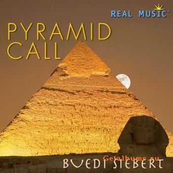 Buedi Siebert - Pyramid Call (2010) 