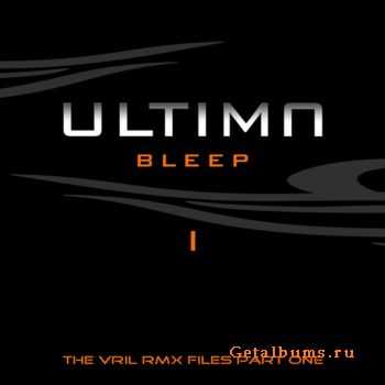 Ultima Bleep - The Vril Rmx Files Part One (2009)