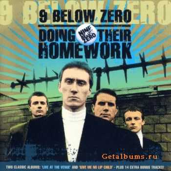 Nine Below Zero - Doing Their Homework (2CD) (2004)