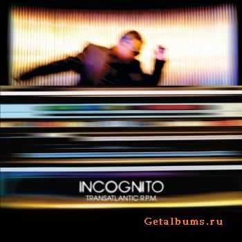 Incognito - Transatlantic R.P.M. (2010)