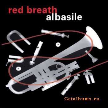 Al Basile - Red Breath (2003)