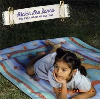 Rickie Lee Jones - The Evening Of My Best Day (2003)