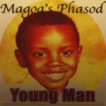 Magog's Phasod - Young Man (2010)