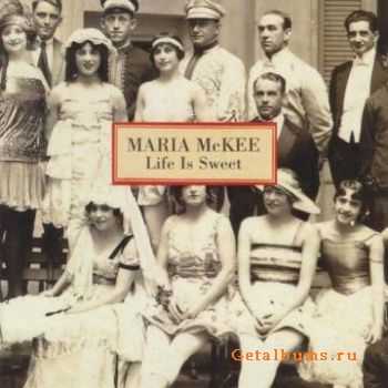 Maria McKee - Life Is Sweet (1996)