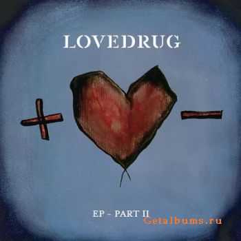 Lovedrug - EP Part 2  (2010)